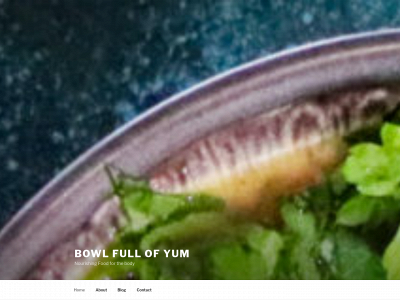 bowlfullofyum.com snapshot
