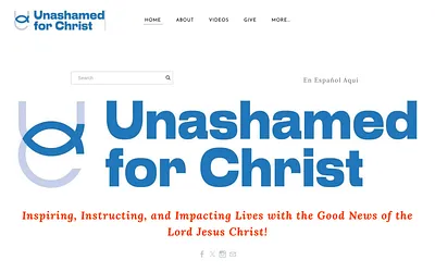 www.unashamedforchrist.org snapshot