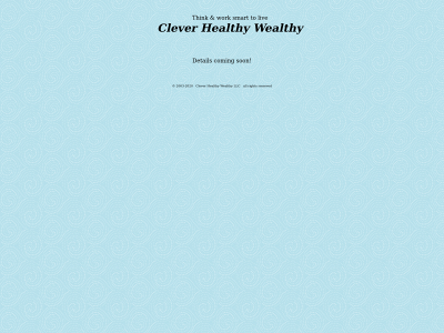 cleverhealthywealthy.com snapshot