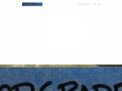 thefoodgradepodcast.com snapshot